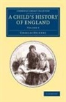 Charles Dickens - Child''s History of England: Volume 3