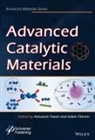 A Tiwari, Ashutosh Tiwari, Ashutosh Titinchi Tiwari, Salam Titinchi, Titinchi Salam, Ashutosh Tiwari... - Advanced Catalytic Materials