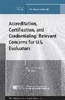 James W. Engle Altschuld, James W. Altschuld, Molly Engle - Accreditation, Certification, Credentialing: Relevant Concerns for