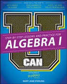 Consumer Dummies, Sterling, Mary Jane Sterling, Mary Jane Consumer Dummies Sterling - U Can: Algebra I for Dummies