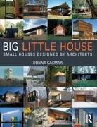 Donna Kacmar, Donna (University of Houston Kacmar, Kacmar Donna - Big Little House
