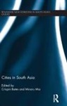 Crispin (University of Edinburgh Bates, Crispin Mio Bates, Crispin Bates, Bates Crispin, Minoru Mio, Mio Minoru - Cities in South Asia