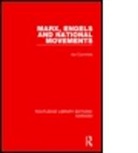Ian Cummins - Marx, Engels and National Movements (Rle Marxism)
