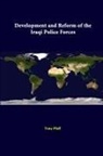 Strategic Studies Institute, Tony Pfaff - Development and Reform of the Iraqi Police Forces