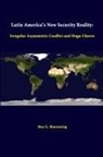 Strategic Studies Institute, Max G. Manwaring - Latin America's New Security Reality