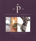 Nina Buschek, Carola Kleinschmidt, Constanze Löffler - Ästhetische Chirurgie / Aesthetic Surgery