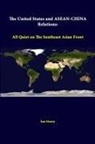 Strategic Studies Institute, Ian Storey - The United States And ASEAN-China Relations