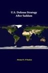 Strategic Studies Institute, Michael E. O'Hanlon - U.S. Defense Strategy After Saddam