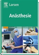 Reinhar Larsen, Reinhard Larsen - Anästhesie