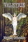 Michael Ocheskey - Valkyrie: Virtual Me Book 1