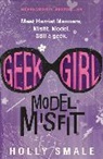 Holly Smale - Geek Girl: Model Misfit