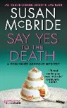 Susan McBride - Say Yes to the Death
