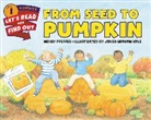 Professor Wendy Pfeffer, Wendy Pfeffer, Pfeffer Wendy, James Graham Hale, Hale James Graham - From Seed to Pumpkin