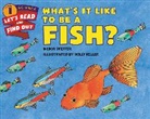 Wendy Pfeffer, Pfeffer Wendy, Holly Keller, Keller Holly - What's It Like to Be a Fish?