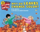 Betsy Maestro, Maestro Betsy, Loretta Krupinski, Krupinski Loretta - Why Do Leaves Change Color?