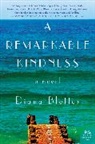 Diana Bletter - A Remarkable Kindness