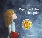 Claudia Gliemann, Nadia Faichney - Papas Seele hat Schnupfen