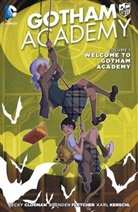 Becky Cloonan, Brendan Fletcher, Brenden Fletcher, Karl Kerschl, Karl Kerschel, Karl Kerschl - Gotham Academy