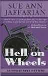 Sue Ann Jaffarian - Hell on Wheels