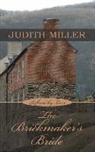 Judith Miller - The Brickmaker's Bride