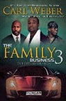 Treasure Hernandez, Carl Weber, Carl/ Hernandez Weber - The Family Business 3
