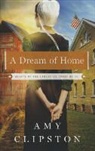 Amy Clipston - A Dream of Home