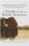 Margaret Coel - Night of the White Buffalo