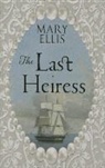 Mary Ellis - The Last Heiress