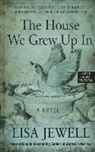Lisa Jewell - The House We Grew Up in