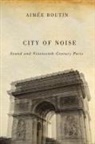 Aimaee Boutin, Aimee Boutin - City of Noise
