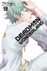 Jinsei Kataoka, Jinsei Kadokawa, Jinsei Kataoka, Jinsei Katoka, Robert Kirkman, Kazuma Kondou... - Deadman Wonderland 9