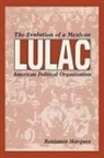 Benjamin Marquez, Benjamin Márquez - LULAC