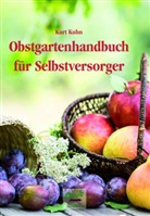 Kurt Kuhn, Kurt Walter Lau - Obstgartenhandbuch für Selbstversorger
