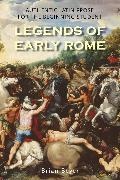 Brian Beyer - Legends of Early Rome - Authentic Latin Prose for the Beginning Student