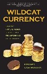 Edward Castronova, Castronova Edward, Edward Castronova - Wildcat Currency
