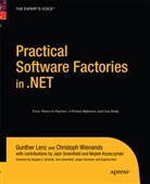 Gunthe Lenz, Gunther Lenz, Christoph Wienands - Practical Software Factories in .NET