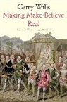 Garry Wills, Wills Garry - Making Make-Believe Real