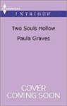 Paula Graves - Two Souls Hollow