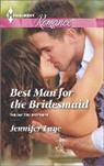 Jennifer Faye - Best Man for the Bridesmaid