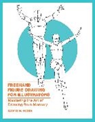 Dave Ross, David H Ross, David H. Ross - Freehand Figure Drawing for Illustrators