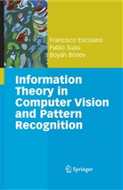 Bonev, Boyán Ivanov Bonev, Francisc Escolano Ruiz, Francisco Escolano Ruiz, Pablo Suau Perez, Pabl Suau Pérez... - Information Theory in Computer Vision and Pattern Recognition