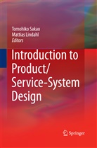 Lindahl, Lindahl, Mattias Lindahl, Tomohik Sakao, Tomohiko Sakao - Introduction to Product/Service-System Design