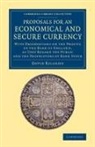 David Ricardo, Ricardo David - Proposals for an Economical and Secure Currency