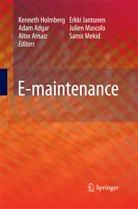 Ada Adgar, Adam Adgar, Aitor Arnaiz, Aitor Arnaiz et al, Kenneth Holmberg, Erkki Jantunen... - E-maintenance