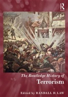 Randall David Law, Randall D. Law, Randall D. (Birmingham-Southern College Law, Randall David Law - The Routledge History of Terrorism
