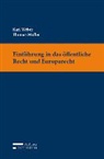 Thomas Müller, Karl Weber - Einführung in das öffentliche Recht und Europarecht