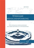 Rolf Meier - Wirksame Menschenführung.