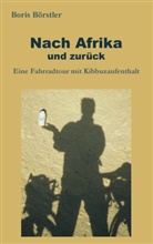 Boris Börstler - Nach Afrika und zurück