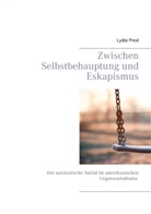 Lydia Prexl - Zwischen Selbstbehauptung und Eskapismus