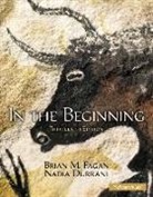 Nadia Durrani, Brian M. Fagan, Brian M. Durrani Fagan, Nadia Durrani - In the Beginning